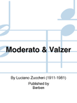 Moderato & Valzer