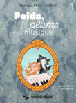 Poids, plume et musique Vol.1