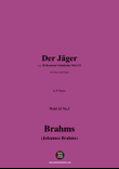 Brahms-Der Jager,in D Major