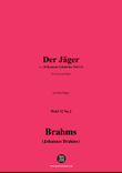 Brahms-Der Jager,in A flat Major