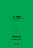Brahms-Der Jager,in C Major