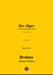 Brahms-Der Jager,in F Major