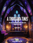 A Thousand Times