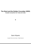 The Giant And The Golden Cucumber, Double Concerto for Viola, Cello and Orchestra, 2nd Movement