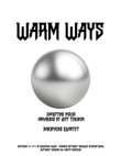 Warm Ways