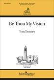 Be Thou My Vision (Choral Score)