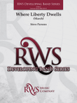 Where Liberty Dwells