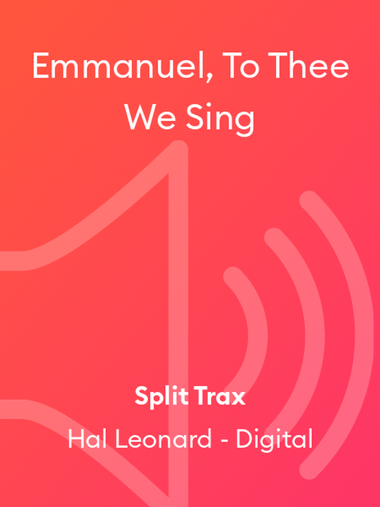 Emmanuel, To Thee We Sing