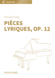 Pièces lyriques, Op. 12