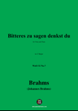 Brahms-Bitteres zu sagen denkst du,in C Major