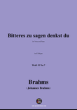 Brahms-Bitteres zu sagen denkst du,in G Major