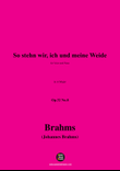 Brahms-So stehn wir,in A Major