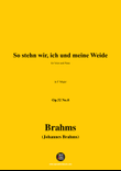 Brahms-So stehn wir,in F Major