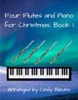 Four Flutes and Piano for Christmas, Book 1