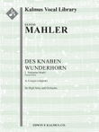 Des Knaben Wunderhorn, No. 2: Verlorene Mueh', GMW 22, high voice (A, original key)