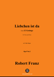 R. Franz-Liebchen ist da,in D flat Major