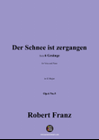 R. Franz-Der Schnee ist zergangen,in G Major
