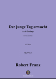 R. Franz-Der junge Tag erwacht,in G Major