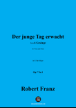 R. Franz-Der junge Tag erwacht,in G flat Major