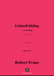 R. Franz-Liebesfruhling,in E flat Major