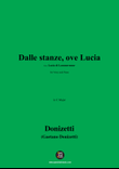 Donizetti-Dalle stanze,ove Lucia,in C Major