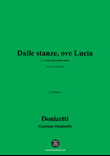 Donizetti-Dalle stanze,ove Lucia,in B Major