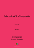 Gernsheim-Dein gedenk' ich Margaretha,in A flat Major