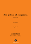 Gernsheim-Dein gedenk' ich Margaretha,in D flat Major