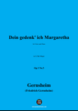Gernsheim-Dein gedenk' ich Margaretha,in G flat Major