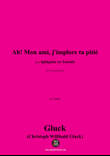 C. W. Gluck-Ah!mon ami,in E Major