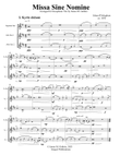 Ockeghem: Missa Sine Nomine a3 for Saxophone Trio