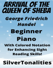 Arrival of the Queen of Sheba Beginner Piano Sheet Music with Colored Notation