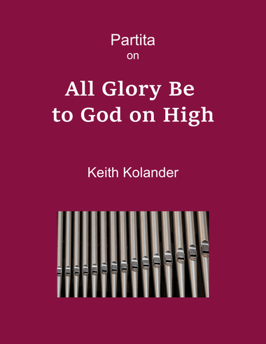 Partita on All Glory Be to God on High