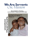 We Are Servants On Mission