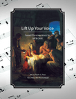 Lift Up Your Voice, sacred choral Christmas music