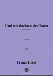 Liszt-Und wir dachten der Toten,in G Major