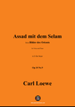 C. Loewe-Assad mit dem Selam,in D flat Major