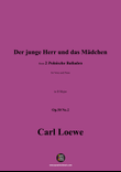 C. Loewe-Der junge Herr und das Mädchen,in D Major