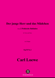 C. Loewe-Der junge Herr und das Mädchen,in E Major