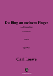 C. Loewe-Du Ring an meinem Finger,in D Major