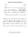 He Bore The Cross Of Witness (Unison choir)