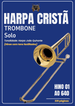 Harpa Cristã Trombone Solo - João Quirante - O Primo das Partituras