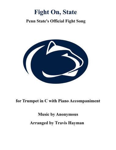 Fight On, State - for Trumpet in C with Piano Accompaniment