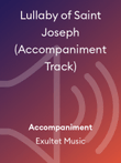 Lullaby of Saint Joseph (Accompaniment Track)