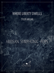 Where Liberty Dwells (Score)