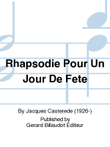 Rhapsodie Pour Un Jour De Fete