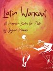 Latin Workout – Studies for Flute