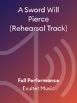 A Sword Will Pierce (Rehearsal Track)
