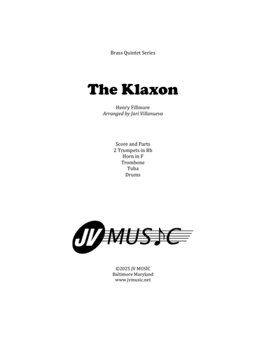 The Klaxon for Brass Quintet by Henry Fillmore. Arranged by Jari Villanueva