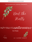 Deck the Halls for 3 flutes